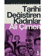 Tarihi Değiştiren Kadınlar