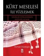 Kürt Meselesi Ile Yüzleşmek