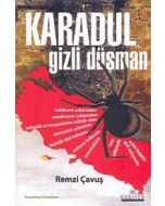 Karadul Gizli Düşman