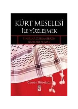 Kürt Meselesi Ile Yüzleşmek
