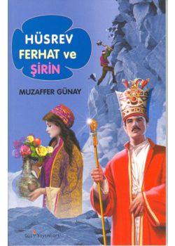 Hüsrev, Ferhat ve Sirin