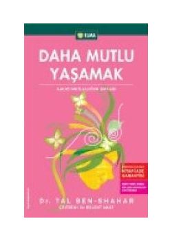 Daha Mutlu Yaşamak