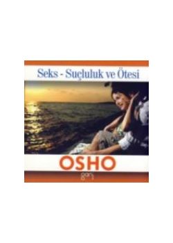 Seks, Suçluluk ve Ötesi