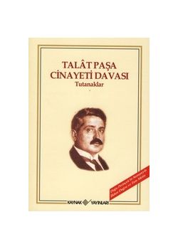 Talat Paşa Cinayeti Davası Tutanaklar