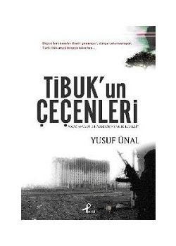 Tibuk'un Çeçenleri Yusuf Ünal