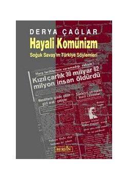Hayali Komünizm Derya Çaglar