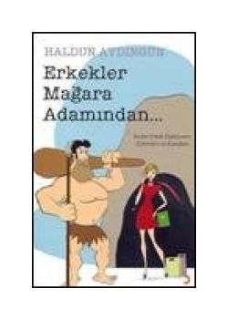 Erkekler Mağara Adamından... Haldun Aydingün