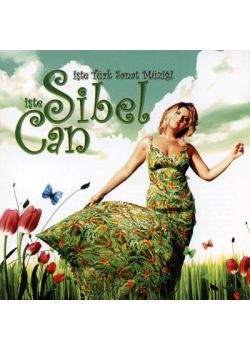 Işte Türk Sanat Müziği Sibel Can