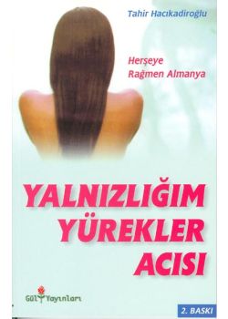 Yalnızlığım Yürekler Acısı