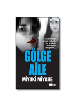 Gölge Aile Miyuki  Miyabe