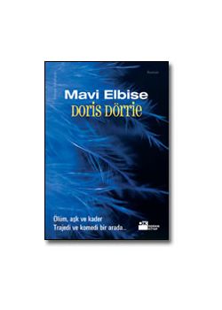 Mavi Elbise Doris Dörrie