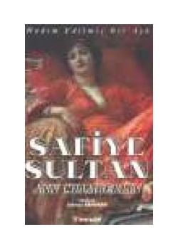SAFİYE SULTAN - I - ANN CHAMBERLIN