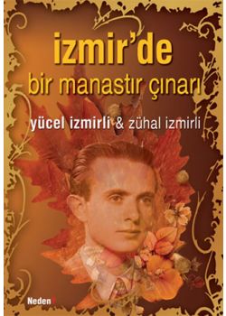 Izmir’de Bir Manastır Çınarı