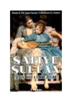 SAFİYE SULTAN - III - ANN CHAMBERLIN