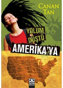 Yolum Düştü Amerika'ya