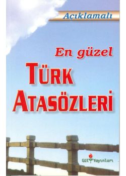 En Güzel Türk Atasözleri