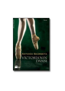 Victoria'nin Dansi Antonio Skarmeta