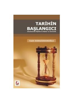 Tarihin Baslangici Fatih Karaosmanoglu