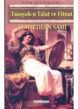 Taaşşuk-u Talat ve Fitnat