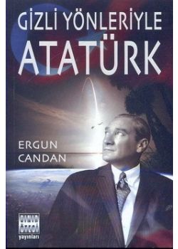 Gizli Yönleriyle Atatürk