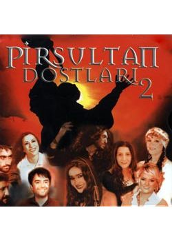 Pir Sultan Dostlari 2 Cesitli Sanatcilar
