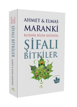 Kozmik Bilim Işığında Şifalı Bitkiler