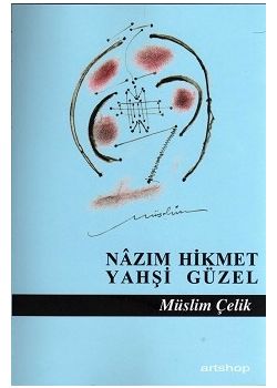 Nazim Hikmet Yahsi Güzel
