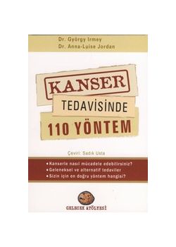 Kanser Tedavisinde 110 Yöntem György Irmey