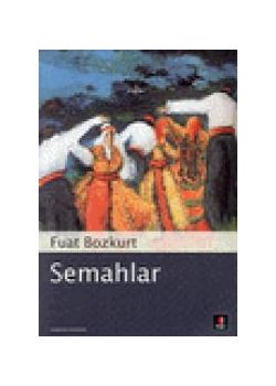 Semahlar Fuat Bozkurt