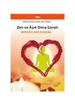 Zen ve Asik Olma Sanati Brenda Shoshanna