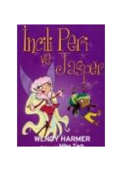 Incili Peri ve Jasper Wendy Harmer