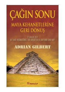 Cagin Sonu Maya Kehanetlerine Geri Dönüş Adria