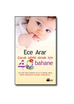 Çocuk Sahibi Olmak İçin 40 Bahane