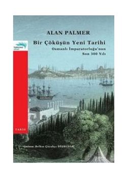 Bir Çöküşün Yeni Tarihi