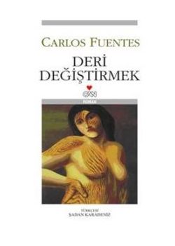 Deri Değiştirmek Carlos Fuentes