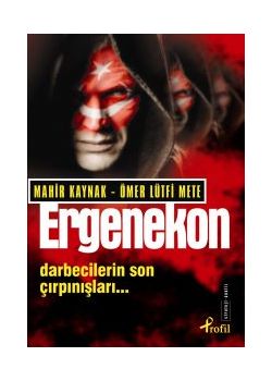 Ergenekon  Darbecilerin Son Çırpınışlar