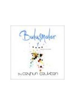 Bulusmalar Ceyhun Çelikten