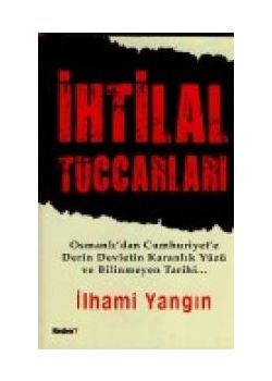 Ihtilal Tüccarlari Ilhami Yangin