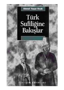 Türk Sufiliğine Bakışlar
