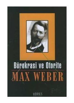 Bürokrasi ve Otorite