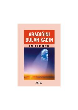 Aradığını Bulan Kadın