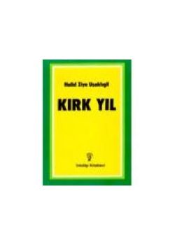 Kirk Yil Halid Ziya Usakligil
