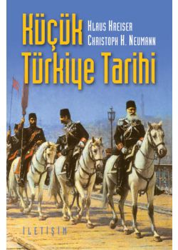 Küçük Türkiye Tarihi Christoph K. Neumann