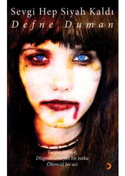 Sevgi Hep Siyah Kaldi
