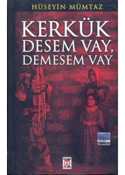 Kerkük Desem Vay, Demesem Vay