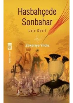 Hasbahçede Sonbahar - Lale Devri