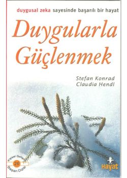 Duygularla Güçlenmek