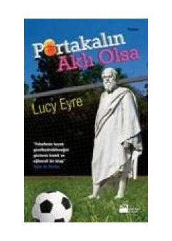 Portakalın Aklı Olsa Lucy Eyre