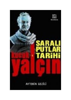 Saralı Putlar Tarihi