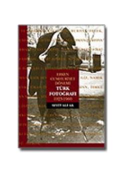 Cumhuriyet Dönemi Türk Fotografi